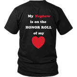 My Nephew is on the Honor Roll of My Heart - Unisex - On Dark - BACK