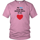 My Son is on the HONOR ROLL of my HEART - Unisex - On Light - Front