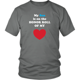 My Son is on the HONOR ROLL of my HEART - Unisex - On Dark - Front