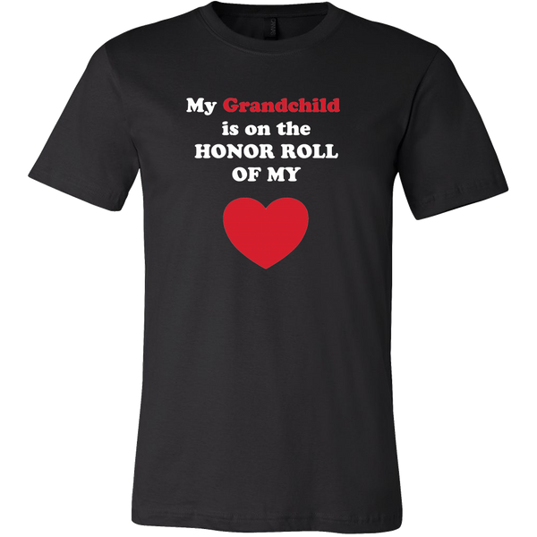 My Grandchild is on the HONOR ROLL of my HEART - Mens - On Dark - Front