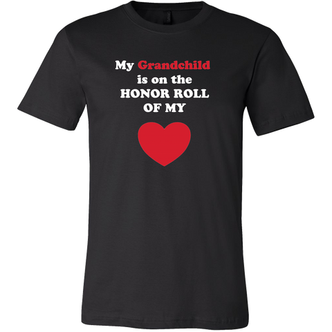 My Grandchild is on the HONOR ROLL of my HEART - Mens - On Dark - Front