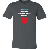 My Son is on the HONOR  ROLL of my HEART - Mens - On Dark - Front