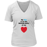 My Son is on the HONOR ROLL of my HEART - Womens V-neck- On Light - Front