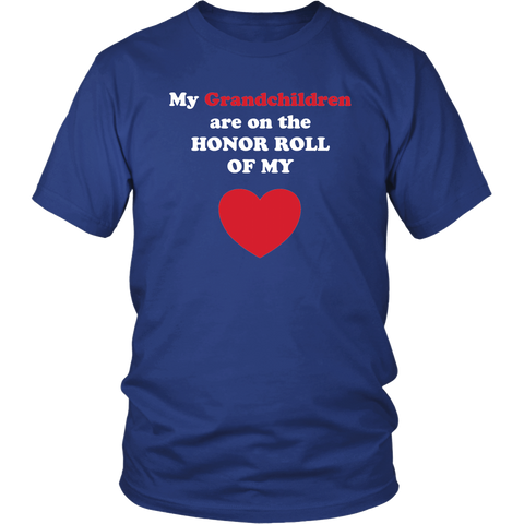 My Grandchildren are On the Honor Roll of My Heart - Unisex - On Dark - Front