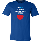 My Son is on the HONOR  ROLL of my HEART - Mens - On Dark - Front