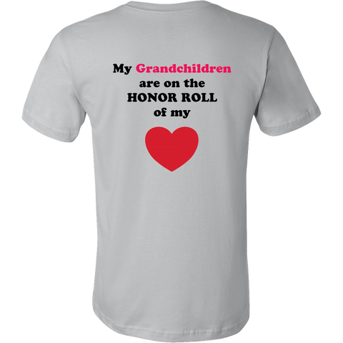 My Grandchildren are on the HONOR ROLL of my HEART - Mens - On Light - BACK