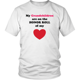 My Grandchildren are on the Honor Roll of My Heart - Unisex - On Light - Front