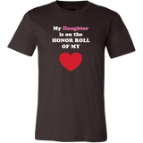 My Daughter is on the HONOR ROLL of my HEART - Mens - On Dark - Front