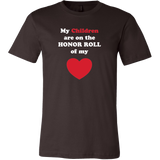 My Children are on the HONOR ROLL of my HEART - Mens - On Dark - Front