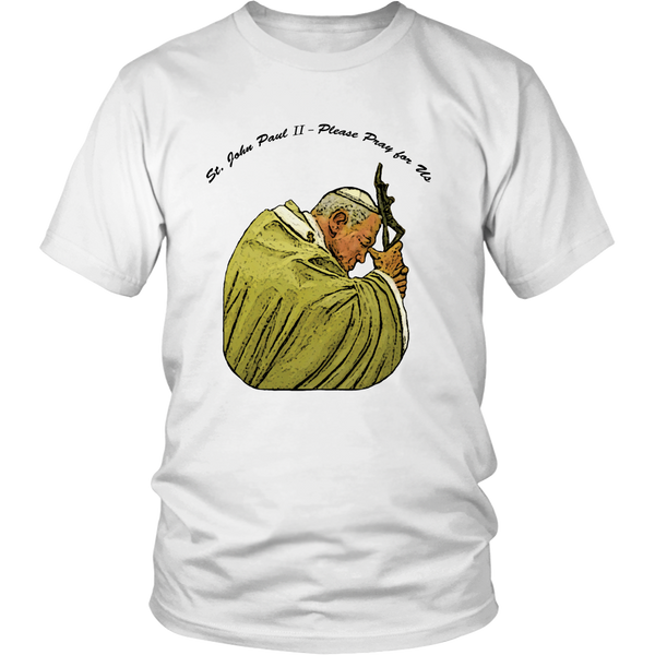 St John Paul II - Please Pray For Us - Unisex - Front