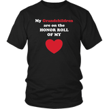 My Grandchildren are On the Honor Roll of My Heart - Unisex - On Dark - Front