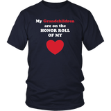 My Grandchildren are On the Honor Roll of My Heart - Unisex - On Dark - Front