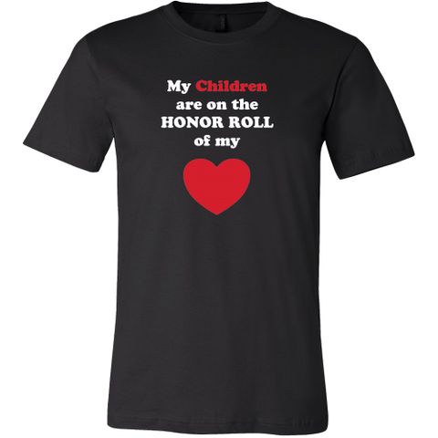 My Children are on the HONOR ROLL of my HEART - Mens - On Dark - BACK