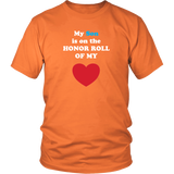 My Son is on the HONOR ROLL of my HEART - Unisex - On Dark - Front