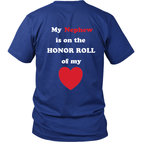 My Nephew is on the Honor Roll of My Heart - Unisex - On Dark - BACK