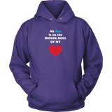 My Son is on the HONOR ROLL of my HEART - Hoodie - On Dark - Front