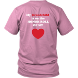 My Grandchild is on the HONOR ROLL of my HEART - Unisex - On Dark - BACK