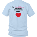 My Grandchildren are on the Honor Roll of My Heart - Unisex - On Light - BACK