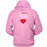 My Children are on the HONOR ROLL of my HEART - Hoodie - On Light - BACK