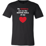 My Children are on the HONOR ROLL of my HEART - Mens - On Dark - Front