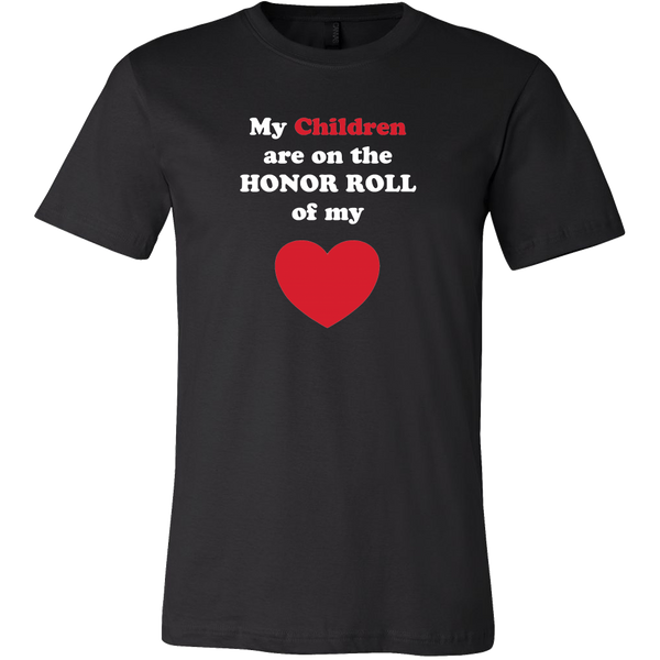 My Children are on the HONOR ROLL of my HEART - Mens - On Dark - Front