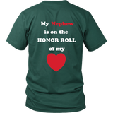 My Nephew is on the Honor Roll of My Heart - Unisex - On Dark - BACK