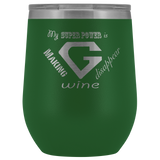 My Superpower is Making Wine Disappear - G Monogram